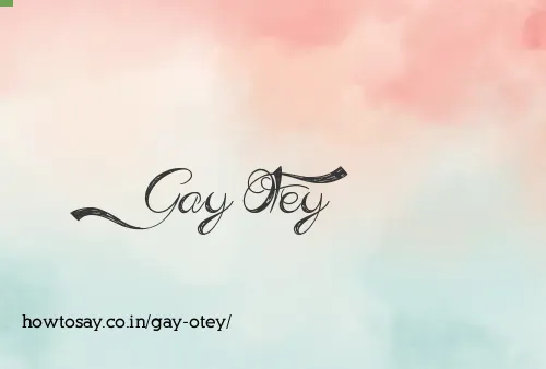 Gay Otey