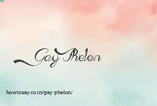 Gay Phelon