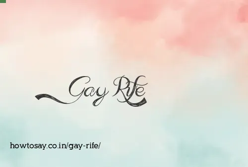 Gay Rife