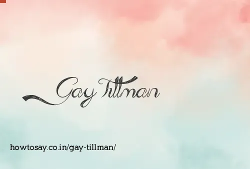 Gay Tillman