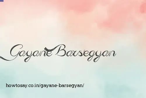 Gayane Barsegyan