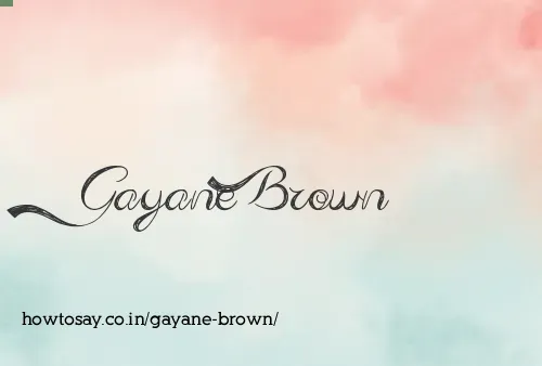 Gayane Brown