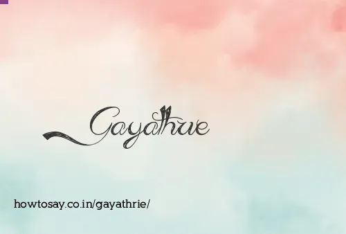 Gayathrie