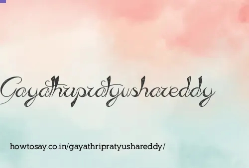 Gayathripratyushareddy