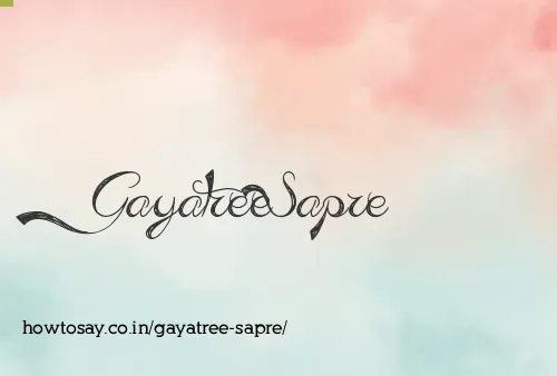 Gayatree Sapre