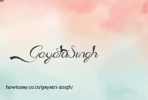 Gayatri Singh