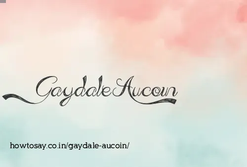 Gaydale Aucoin