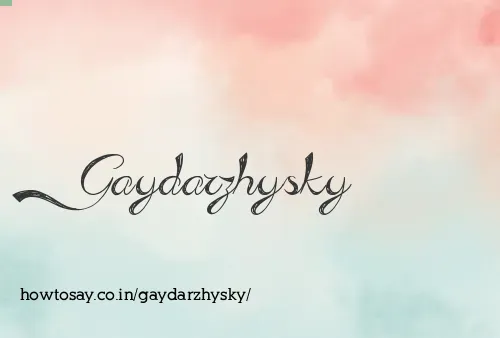 Gaydarzhysky