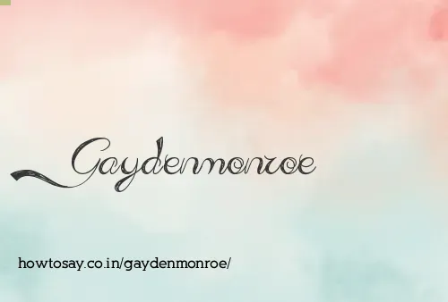 Gaydenmonroe