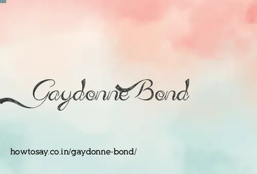 Gaydonne Bond