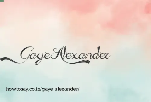 Gaye Alexander