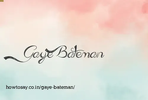 Gaye Bateman