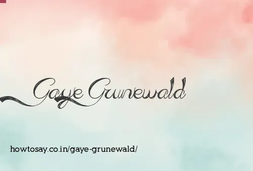 Gaye Grunewald