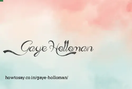 Gaye Holloman