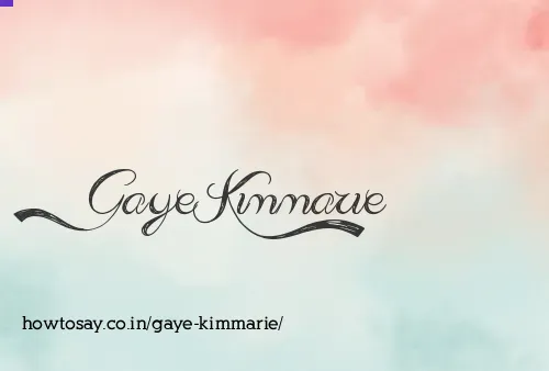 Gaye Kimmarie