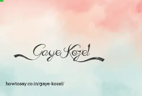 Gaye Kozel