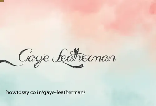 Gaye Leatherman
