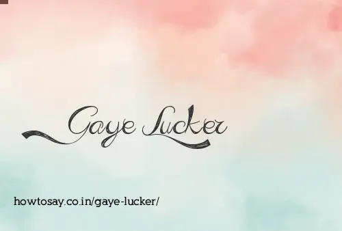 Gaye Lucker