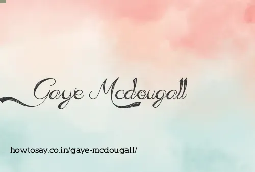 Gaye Mcdougall