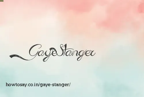 Gaye Stanger