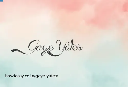 Gaye Yates