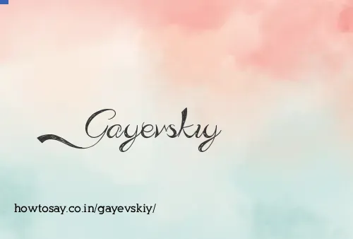 Gayevskiy