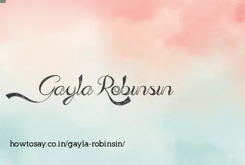 Gayla Robinsin
