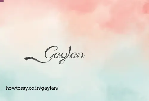 Gaylan