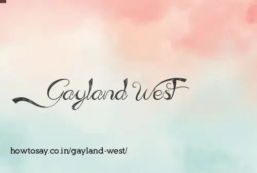 Gayland West
