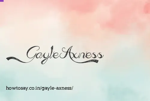 Gayle Axness