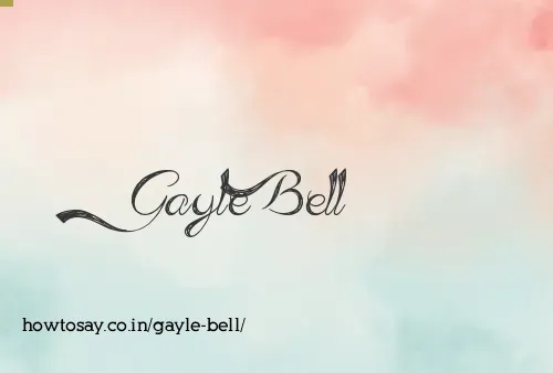 Gayle Bell