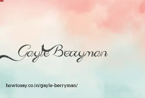 Gayle Berryman