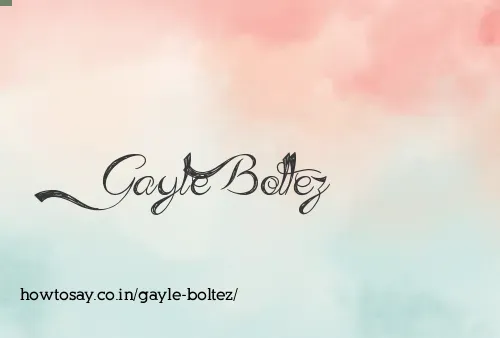 Gayle Boltez