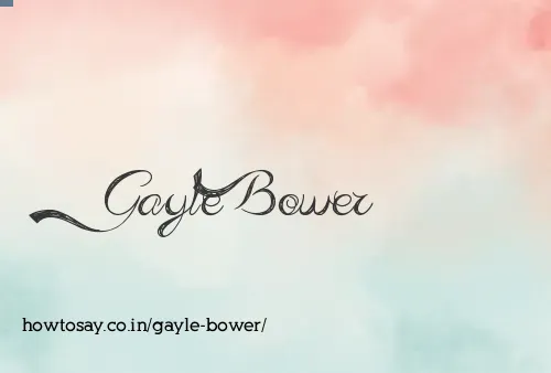 Gayle Bower