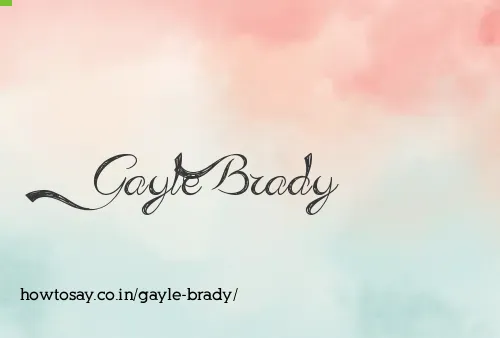 Gayle Brady