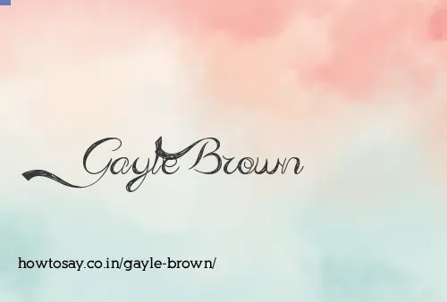 Gayle Brown
