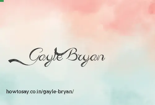 Gayle Bryan