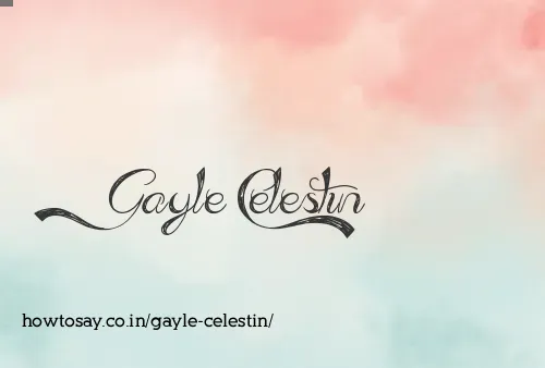 Gayle Celestin