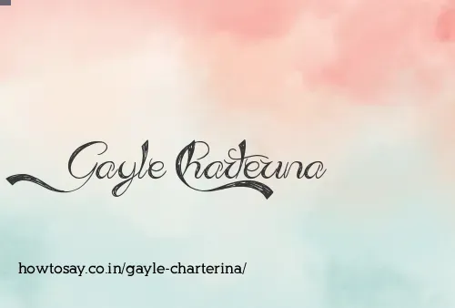 Gayle Charterina