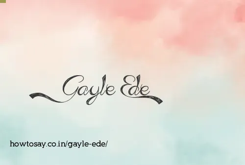Gayle Ede