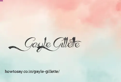 Gayle Gillette