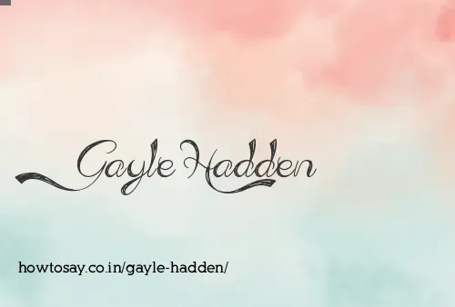 Gayle Hadden