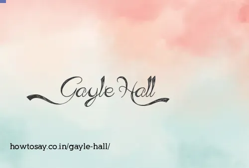 Gayle Hall