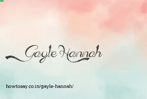 Gayle Hannah