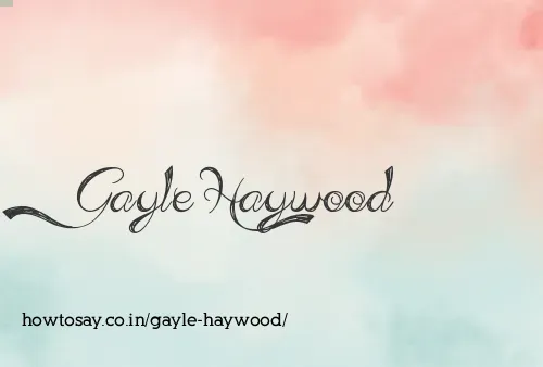 Gayle Haywood