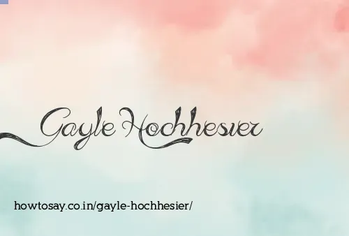 Gayle Hochhesier