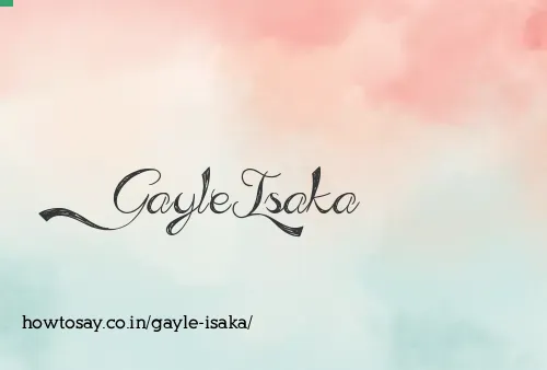 Gayle Isaka