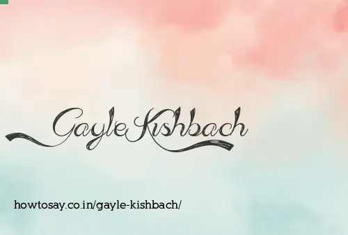 Gayle Kishbach