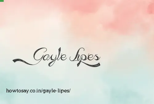 Gayle Lipes