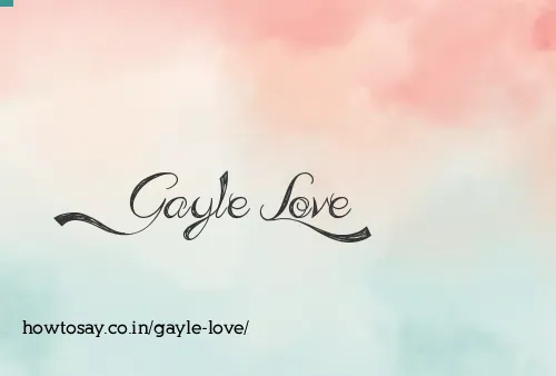 Gayle Love